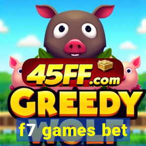 f7 games bet